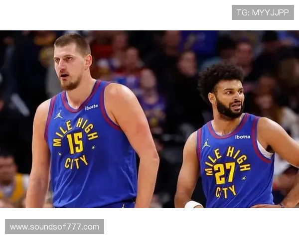 穆雷季后赛关键战高效输出，挡拆主导改变掘金进攻节奏